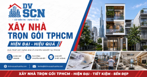 Xây Nhà Trọn Gói TPHCM
