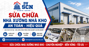 Sửa Chữa Nhà Xưởng Nhà Kho